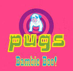 Pugs : Bambie Boo